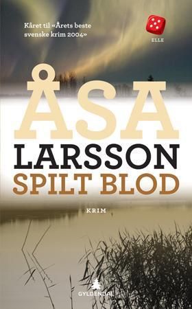 "Spilt blod" av Åsa Larsson