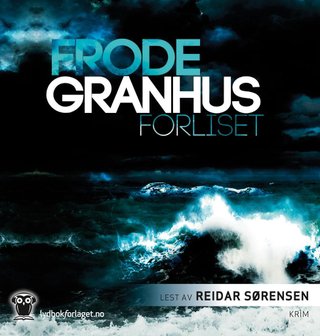"Forliset" av Frode Granhus