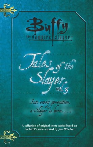"Tales of the Slayer v.3" av Joss Whedon