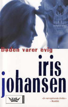 "Døden varer evig" av Iris Johansen