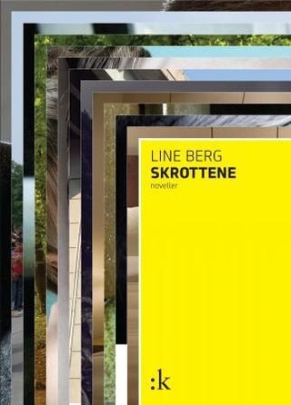 Skrottene - noveller