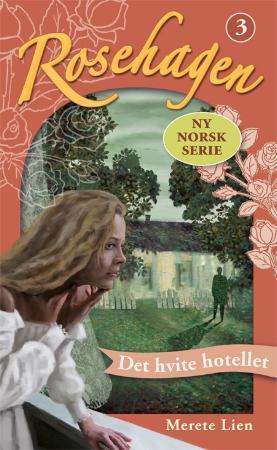"Det hvite hotellet" av Merete Lien