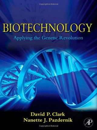 "Biotechnology Applying the Genetic Revolution" av David P. Clark BA (honors)Christ's College Cambridge  1973<br>PhD University of