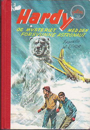 "Hardy-guttene og mysteriet med den forsvunne astronaut" av Franklin W. Dixon