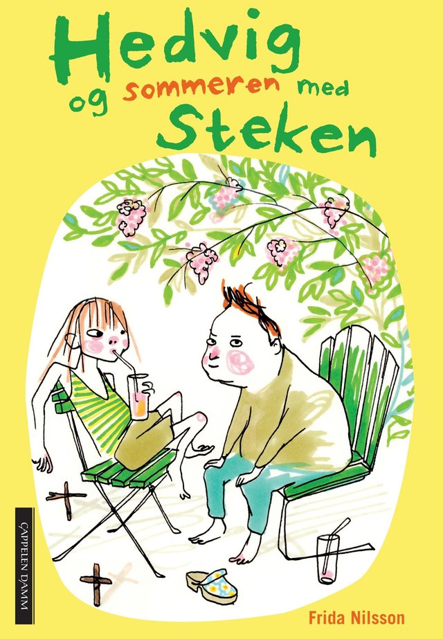 "Hedvig og sommeren med Steken" av Frida Nilsson