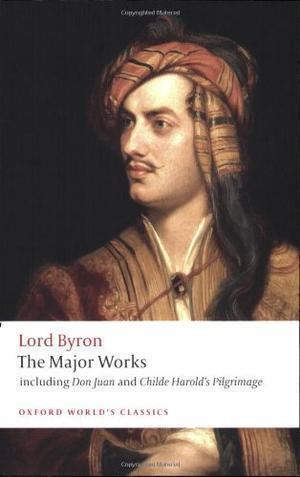 "Lord Byron - The Major Works (Oxford World's Classics)" av George Gordon  Lord Byron