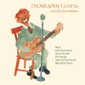 "Thorbjørn Egners viser fra barnetimen" av Thorbjørn Egner