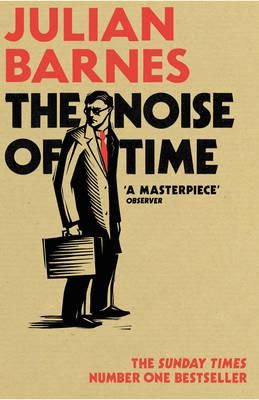 "The noise of time" av Julian Barnes