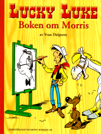 "Boken om Morris - på sporet av Lucky Lukes skaper" av Yvan Delporte