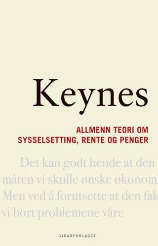 "Allmenn teori om sysselsetting, rente og penger" av John Maynard Keynes