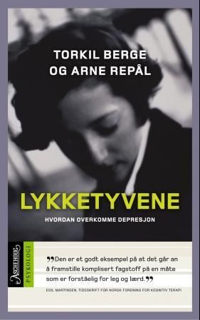 Lykketyvene - hvordan overkomme depresjon