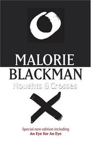 Noughts and Crosses (Noughts & Crosses Trilogy)
