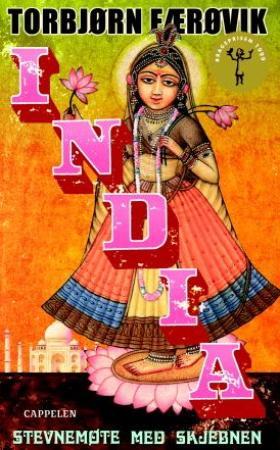 "India - stevnemøte med skjebnen" av Torbjørn Færøvik