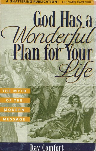 "God Has a Wonderful Plan For Your Life The Myth of the Modern Message" av Ray Comfort