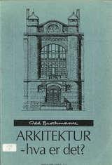 Arkitektur - kva er det?