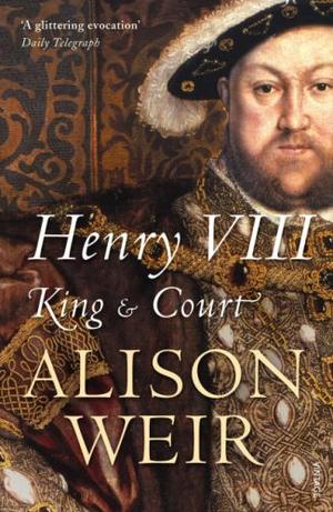 Henry VIII - King and Court