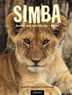 "Simba - barnas bok om ville dyr i Afrika" av Sven Zetterlund