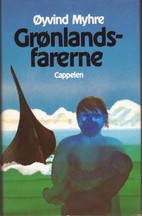 Grønlandsfarerne - Roman (Norwegian Edition)