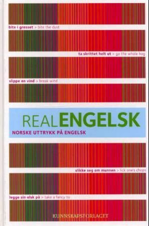 Real Engelsk - norske uttrykk på engelsk