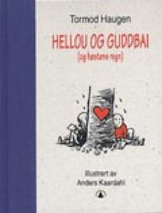 Hellou og guddbai (og høstens regn) - eller det fins ingen kur mot kjærlighet
