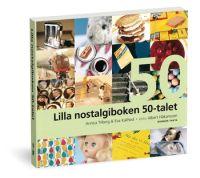"Lilla nostalgiboken 50-talet" av Annica Triberg
