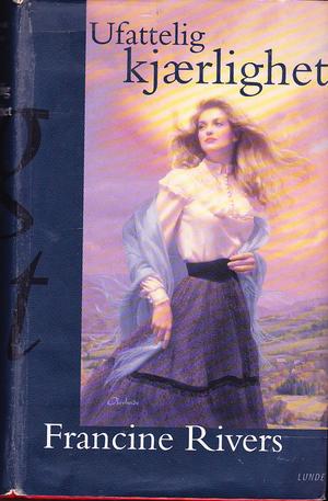 Ufattelig kjærlighet