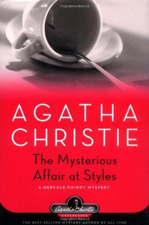 The Mysterious Affair at Styles (Hercule Poirot Mysteries)