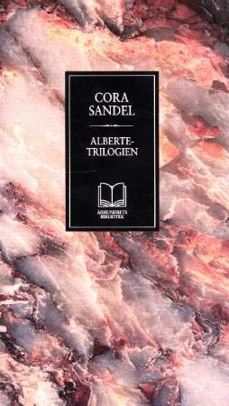 "Alberte-trilogien" av Cora Sandel