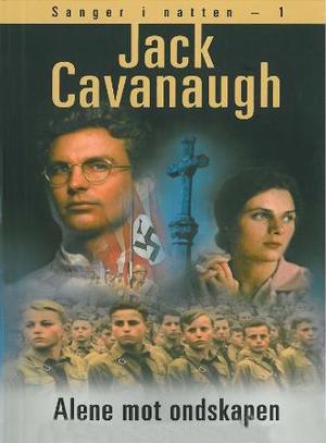 "Alene mot ondskapen" av Jack Cavanaugh