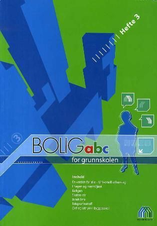 Bolig abc for grunnskolen - hefte 3