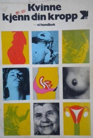 Kvinne, kjenn din kropp - ei handbok