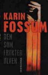 "Den som frykter ulven" av Karin Fossum
