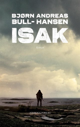"Isak" av Bjørn Andreas Bull-Hansen