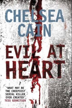 "Evil at heart" av Chelsea Cain