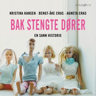 "Bak stengte dører - en sann historie" av Kristina Hansen