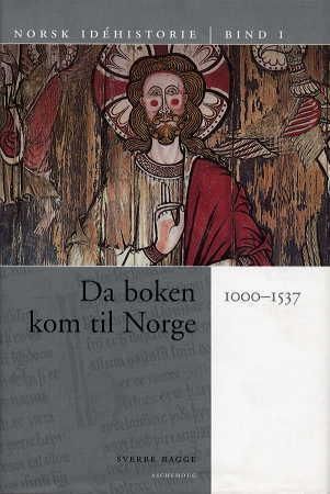 Norsk idéhistorie. Bd. 1 - da boken kom til Norge : 1000-1537