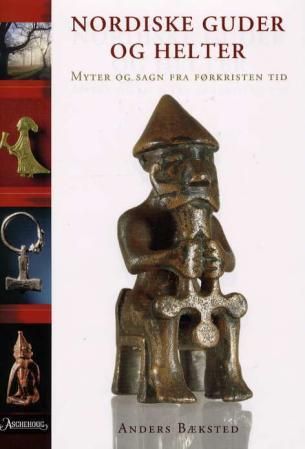 Nordiske guder og helter - myter og sagn fra førkristen tid
