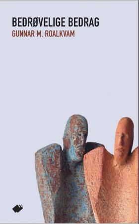 "Bedrøvelige bedrag dikt" av Gunnar Roalkvam