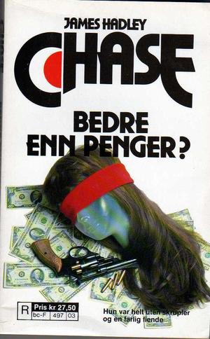 "Bedre enn penger?" av James Hadley Chase