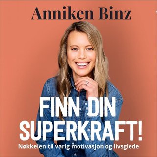 "Finn din superkraft" av Anniken Binz