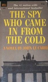 The spy who came in from the cold