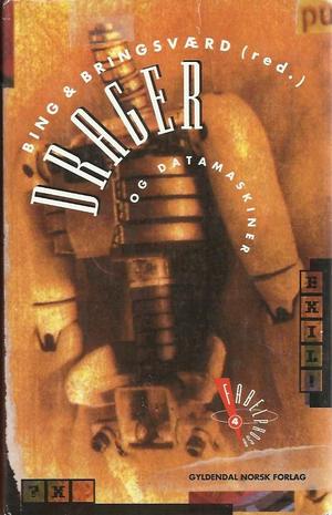 "Drager og datamaskiner - fabelprosa 4" av Jon Bing