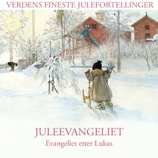 Juleevangeliet - evangeliet etter Lukas