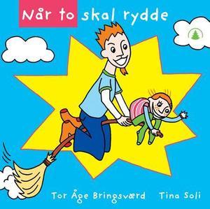 "Når to skal rydde" av Tor Åge Bringsværd