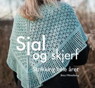 Sjal og skjerf - strikking hele året