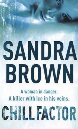 "Chill factor" av Sandra Brown