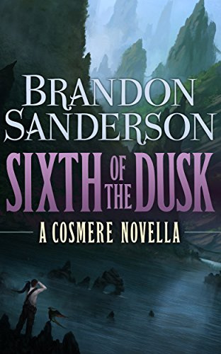 "Sixth of the Dusk (Cosmere)" av Brandon Sanderson