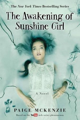 "The Awakening of Sunshine Girl (The Haunting of Sunshine Girl)" av Paige McKenzie