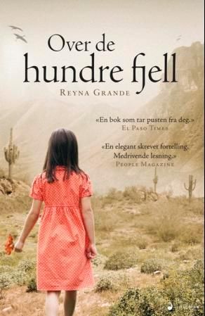 "Over de hundre fjell roman" av Reyna Grande