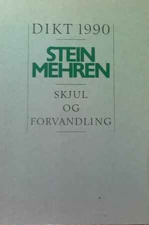 Skjul og forvandling - dikt 1990